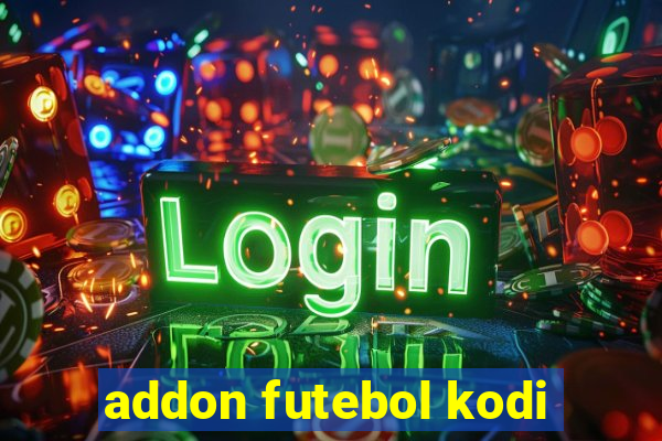 addon futebol kodi